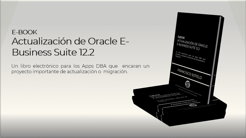 Cuatro planes - Un objetivo: Actualización de Oracle E-Business Suite 12.2